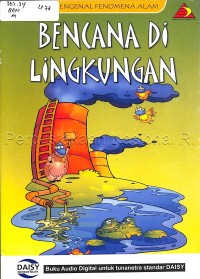 Image of MENGENAL FENOMENA ALAM : BENCANA DI LINGKUNGAN